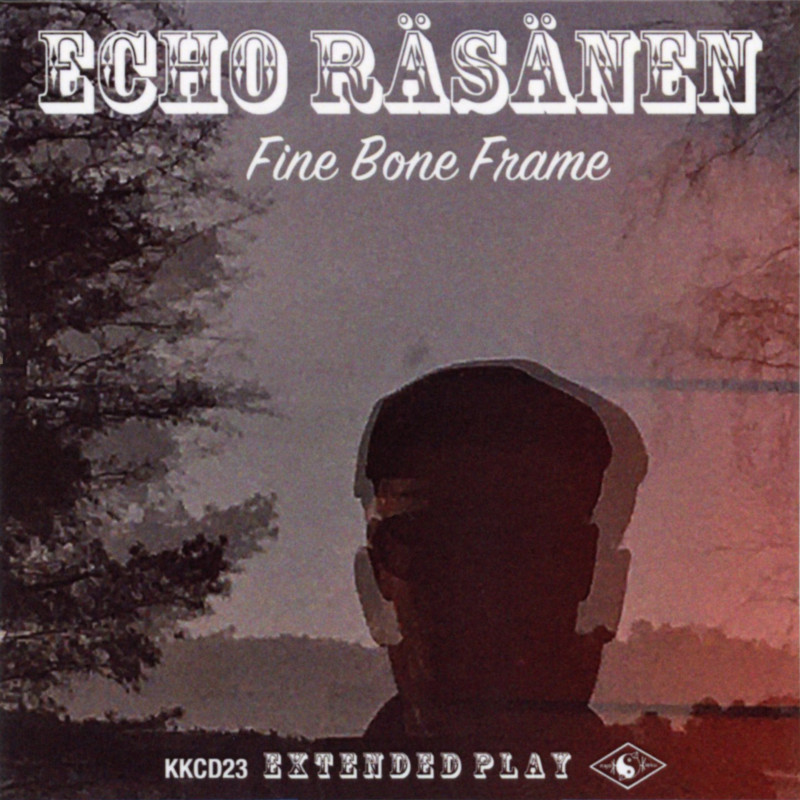 Echo Räsänen: Fine Bone Frame